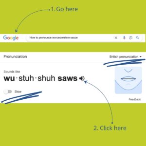 Google can help you with your pronunciation challenges