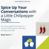 Spice up your conversations
